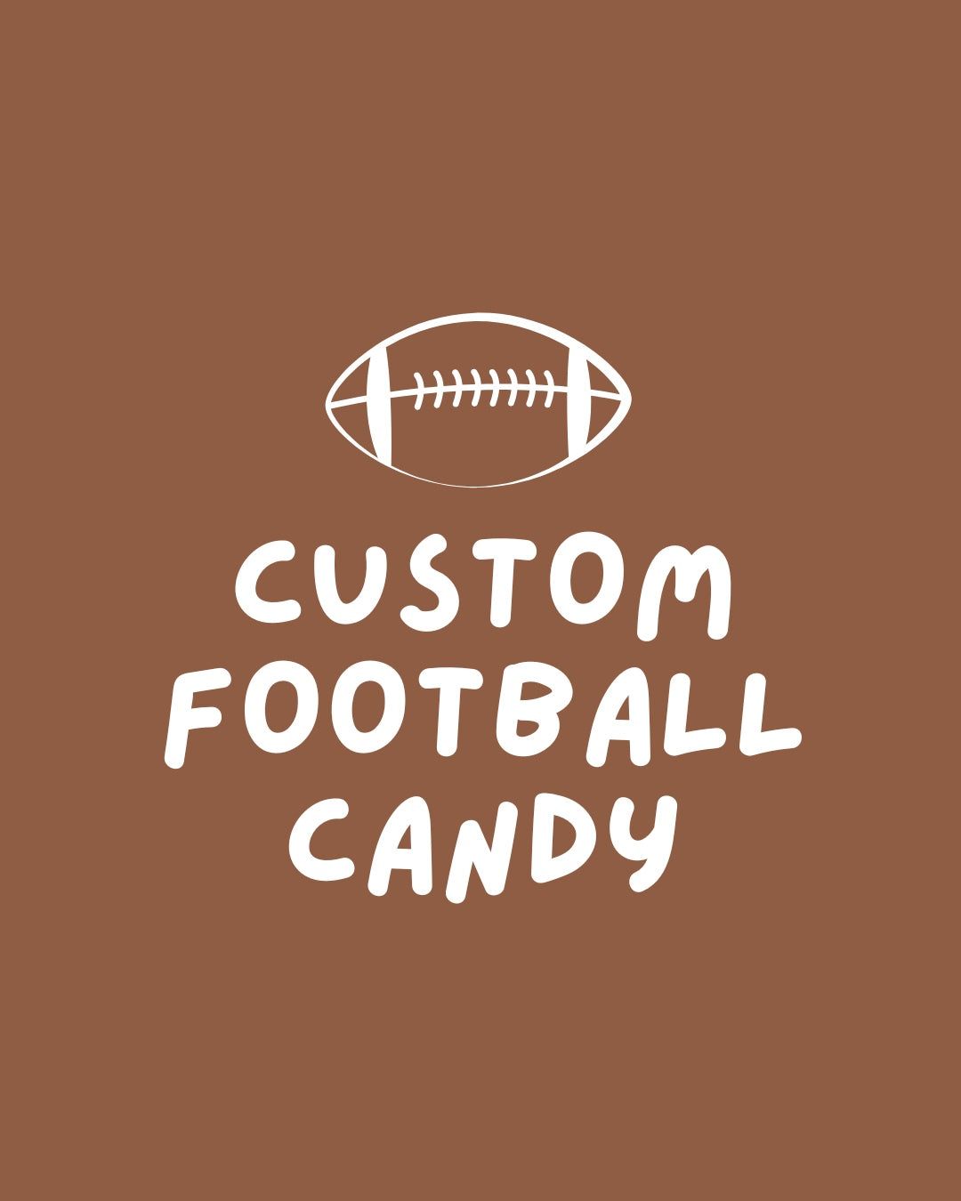 Custom Football Candy
