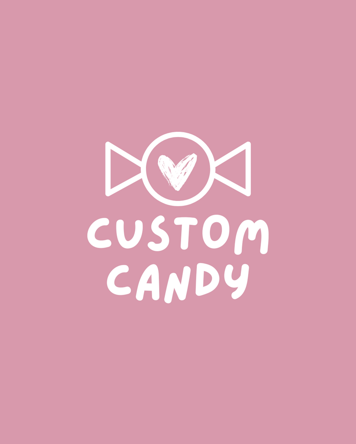 Custom Classic Candy