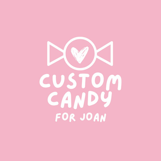 Custom for Joan